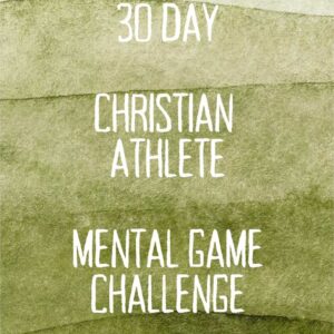 30 Day Christian Athlete Mental Game Challenge Journal